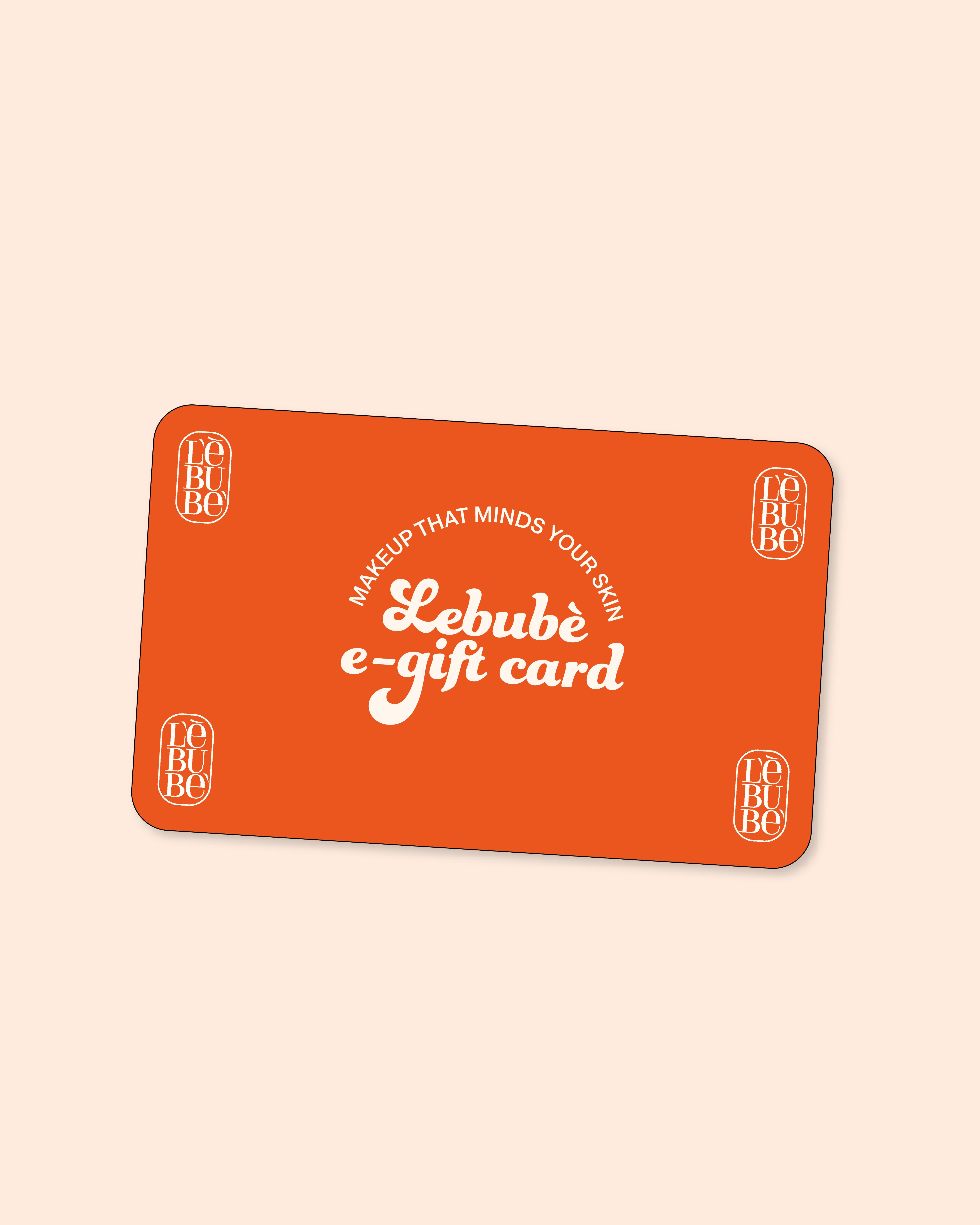 Gift card with 'E-gift card' text and Lebubè branding on a white background, to gift Lebubè Halal makeup with skincare benefits